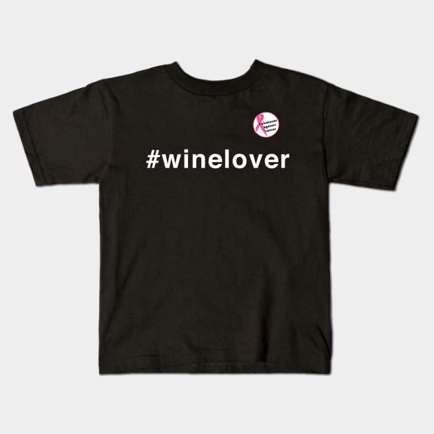 #winelover against cancer pin Kids T-Shirt by winelover